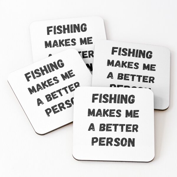Item preview, Fishing Makes Me A Better Person designed and sold by Emphecyy.