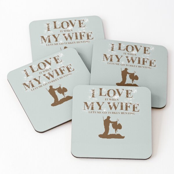 Item preview, I love it when my wife lets me go turkey hunting - cool turkey hunting lover Gift designed and sold by Teenation9.