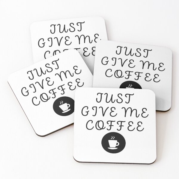 Item preview, Just Give Me Coffee designed and sold by seelya83.