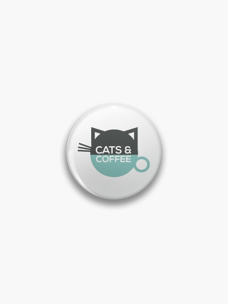 Cats And Coffee Pin By Sydneykoffler Redbubble