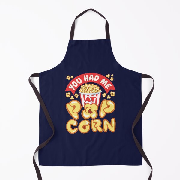 Item preview, You Had Me At Popcorn designed and sold by jaygo.