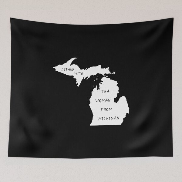 Item preview, I Stand With That Woman From Michigan designed and sold by ZINE07.