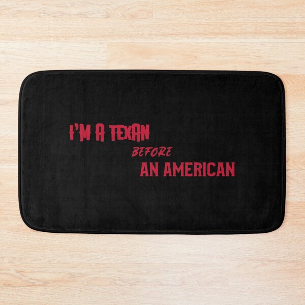 Item preview, I'm A Texan Before An American  designed and sold by Joseph Carrasco.