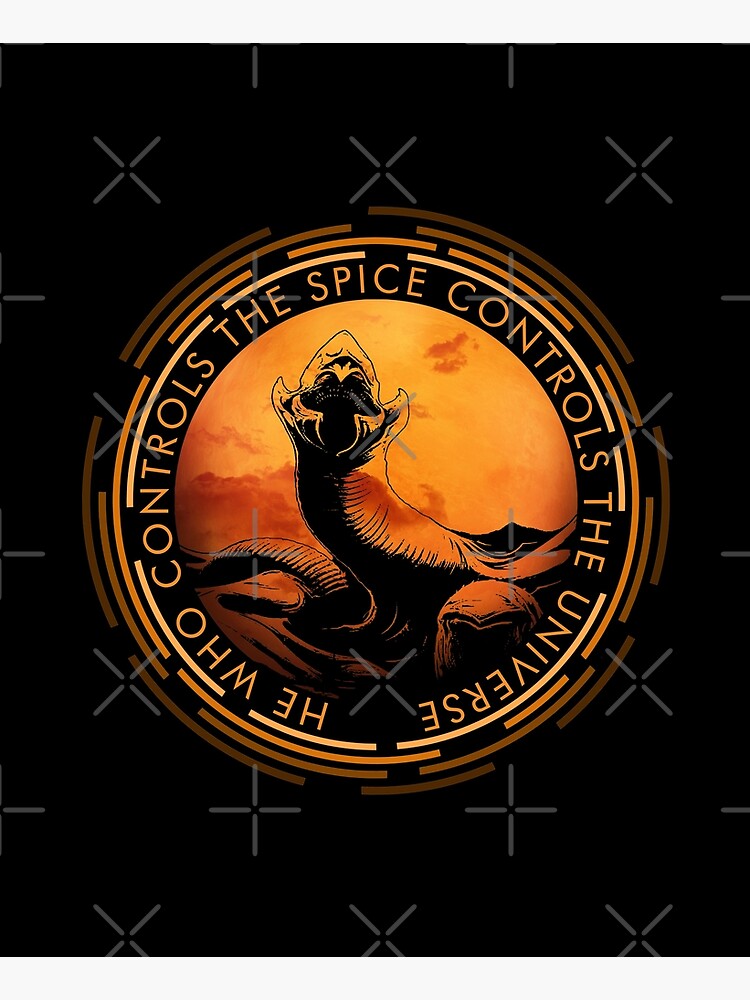 He who controls the Spice controls the Universe by VanHand