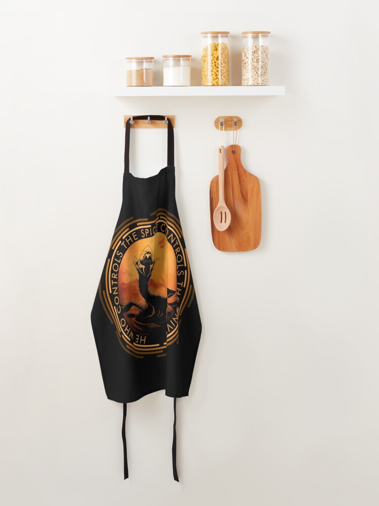 Alternate view of He who controls the Spice controls the Universe Apron