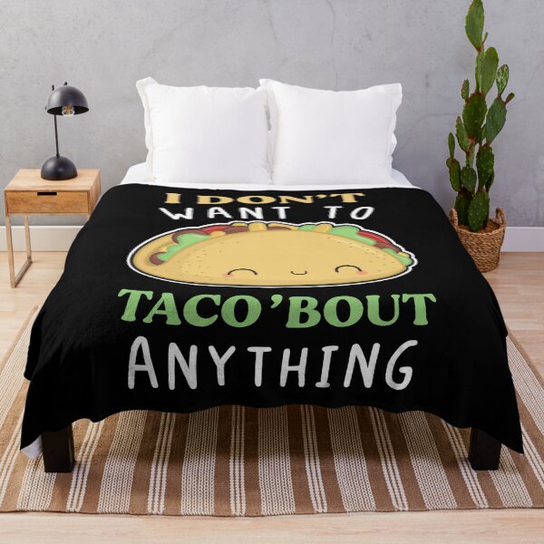 Item preview, I don't Want To Taco'Bout Anything Funny Cute Kawaii Taco's pun Gift designed and sold by Scratches Tees.