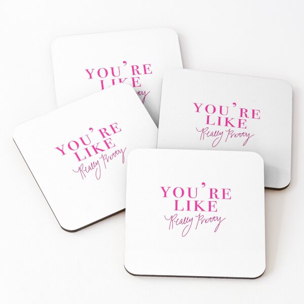 Item preview, You're Like Really Pretty designed and sold by okaykelley.