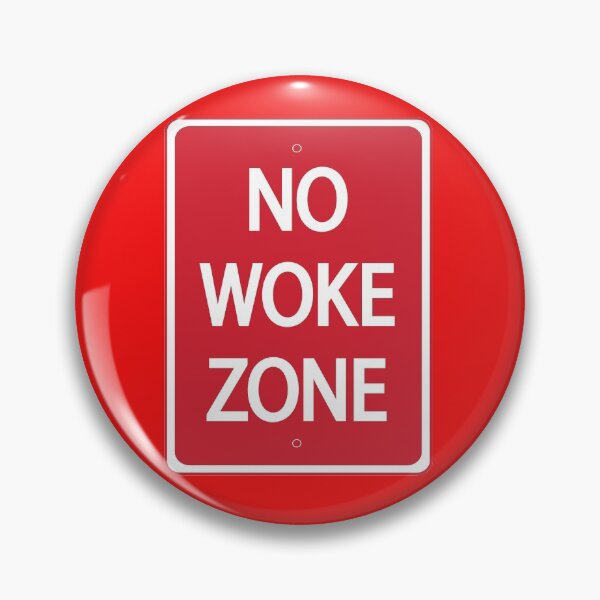 Item preview, no woke zone designed and sold by Harry Stephens.