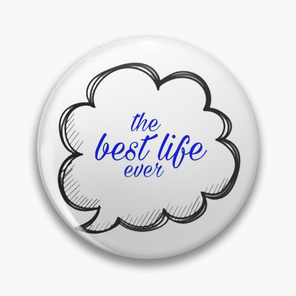 Item preview, Best Life Ever Bubble designed and sold by CheerfulHeart.