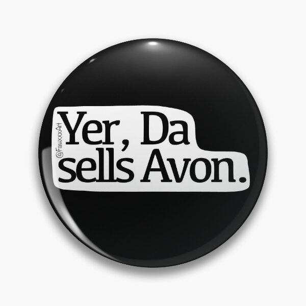 Item preview, Yer Da Sells Avon. designed and sold by Fawxxx.