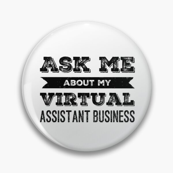 Item preview, Ask Me About Virtual Assistant Business designed and sold by juliabrownpod.