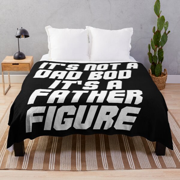 Item preview, IT'S NOT A DAD BOD IT'S A FATHER FIGURE. designed and sold by leicha.