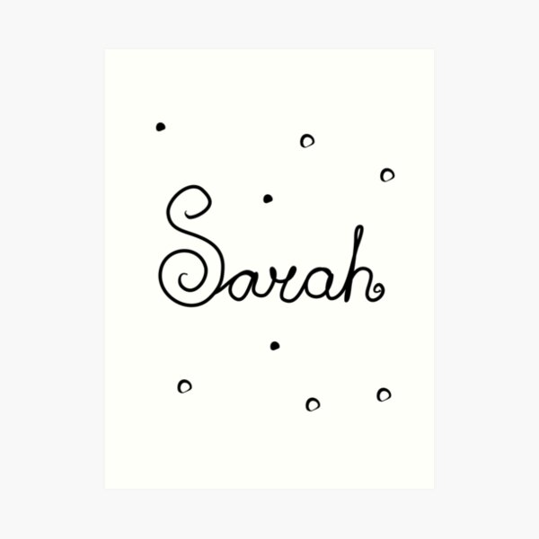 Sarah Name Art Prints Redbubble