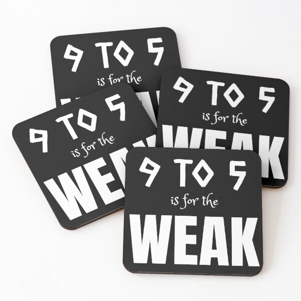 Item preview, The 9-5 is for the weak designed and sold by Happy  Holiday.