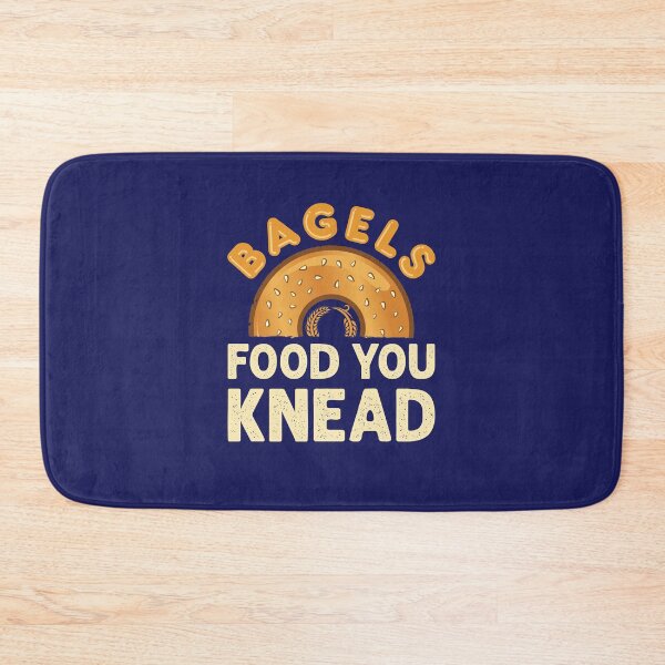 Item preview, Bagels Food You Knead designed and sold by jaygo.
