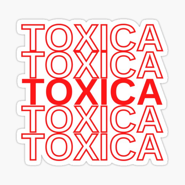 Toxica Sticker.