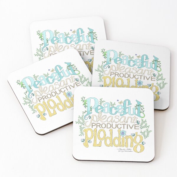 Item preview, Peaceful, pleasant, productive, plodding designed and sold by Elizabeth Dulemba.