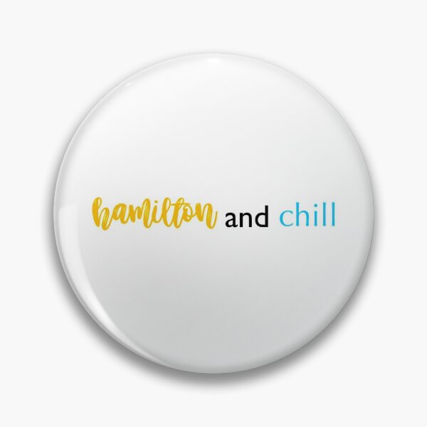 Item preview, Hamilton and Chill designed and sold by creativeloft.