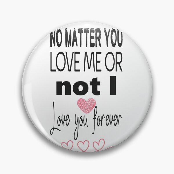 Item preview, Love me or not i love u forever designed and sold by Maushmi.