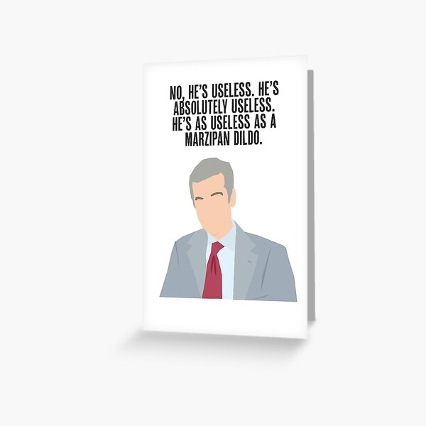 The Thick of It | Malcolm Tucker | Marzipan Dildo | Quote Greeting Card