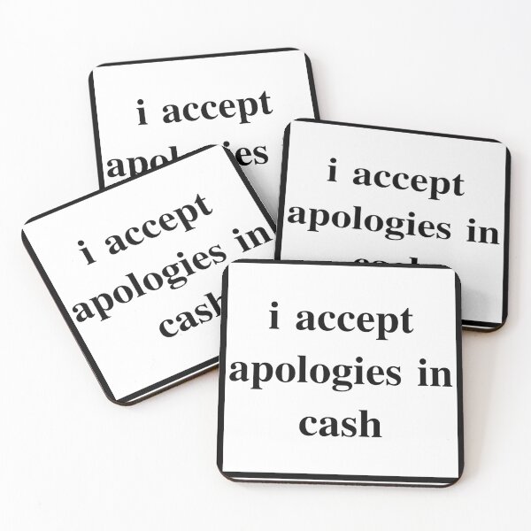 Item preview, i accept apologies in cash 2 designed and sold by jennyvar.