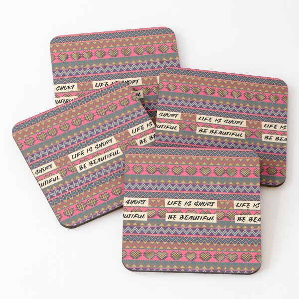 Item preview, Positive Patterned design life is short Be Beautiful designed and sold by Got-Ya-Bak.