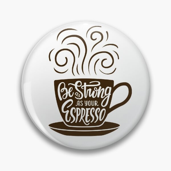 Item preview, Sé tan fuerte como tu frase de letras espresso en la taza designed and sold by AidanShea.