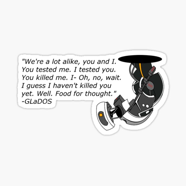 "Portal GLaDOS Quote" Sticker for Sale by Phirefox Redbubble