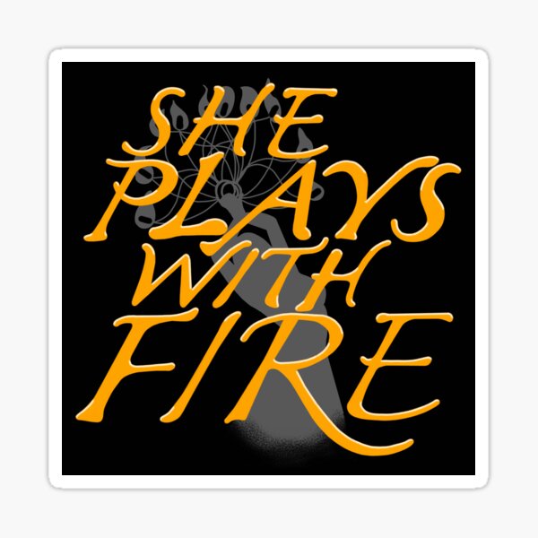 Item preview, She Plays With Fire designed and sold by meleyart.