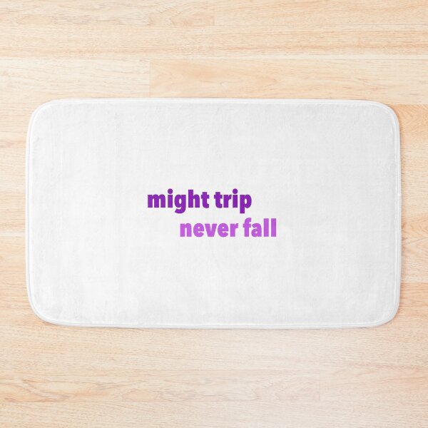 Item preview, might trip never fall sticker designed and sold by brissadesigns.