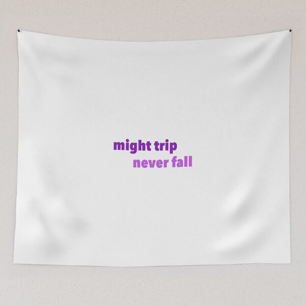 Item preview, might trip never fall sticker designed and sold by brissadesigns.