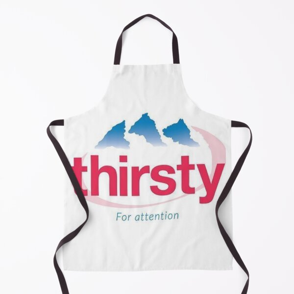 Item preview, thirsty for attention designed and sold by sqftv.