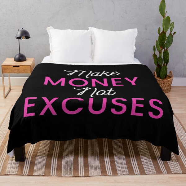 Item preview, Make money not excuses design designed and sold by seelya83.