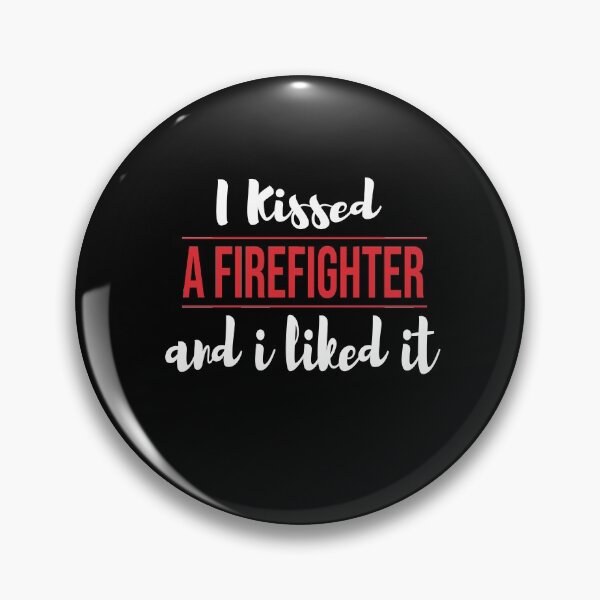 Item preview,  Firefighter Gift /Fire Fighter Firefighting Fireman Apparel Thin Red Line Gift Wife Girlfriend - I Kissed a Firefighter and I Liked It designed and sold by camelia khaled.