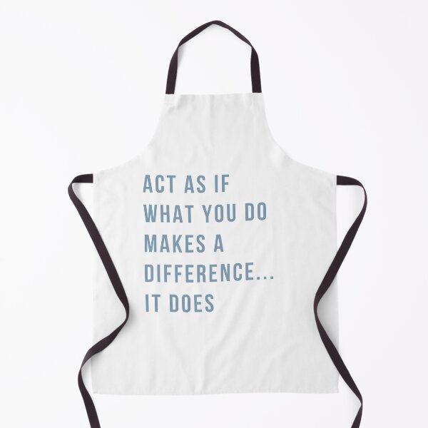 Item preview, Act as if what you do makes a difference... it does designed and sold by EnlightParis.