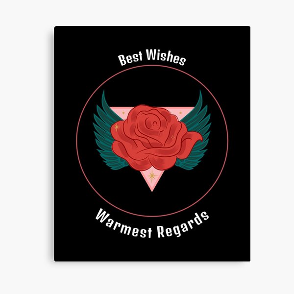 Best wishes, Warmest regards | Schitt's Creek | David | Rosebud Canvas Print