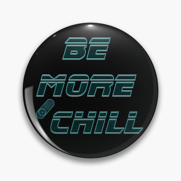 Item preview, Be More Chill | Black designed and sold by Bway72423.