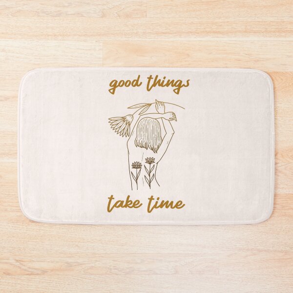 Item preview, Good Things Take Time designed and sold by FlyingDoxie.