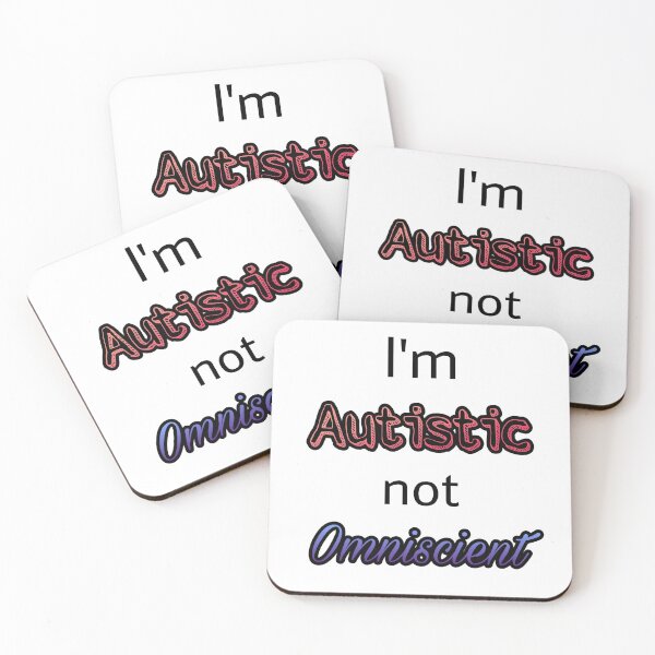 Item preview, I'm Autistic Not Omniscient  designed and sold by Tuesday87.