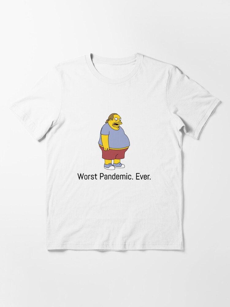 Alternate view of Worst Pandemic ever! (Comic book guy) Essential T-Shirt