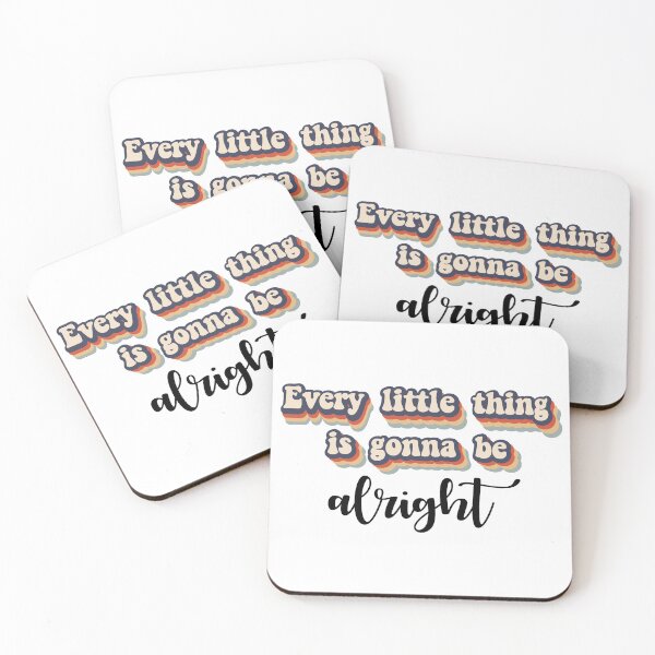 Item preview, every little thing is gonna be alright designed and sold by Emily D'Amato.