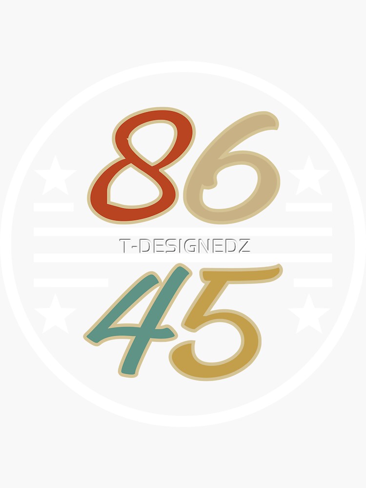  8645 8645 meaning what does 8645 mean 8645 vintage sticker by t