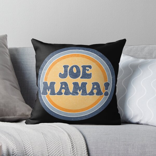 Home  Joe Mama