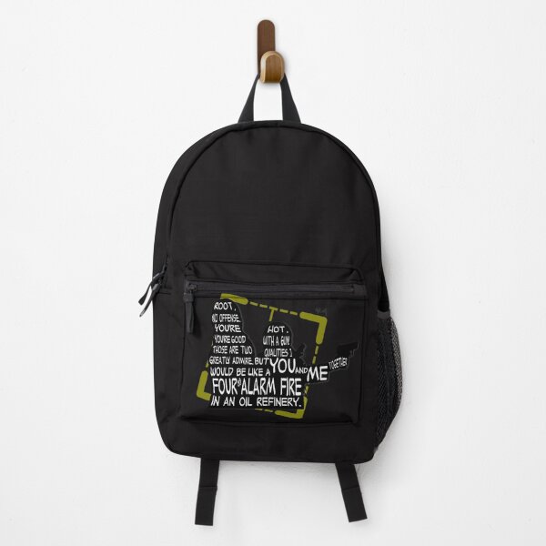 Item preview, "You and me together would be like a Four Alarm Fire in an oil refinery" designed and sold by manuluce.