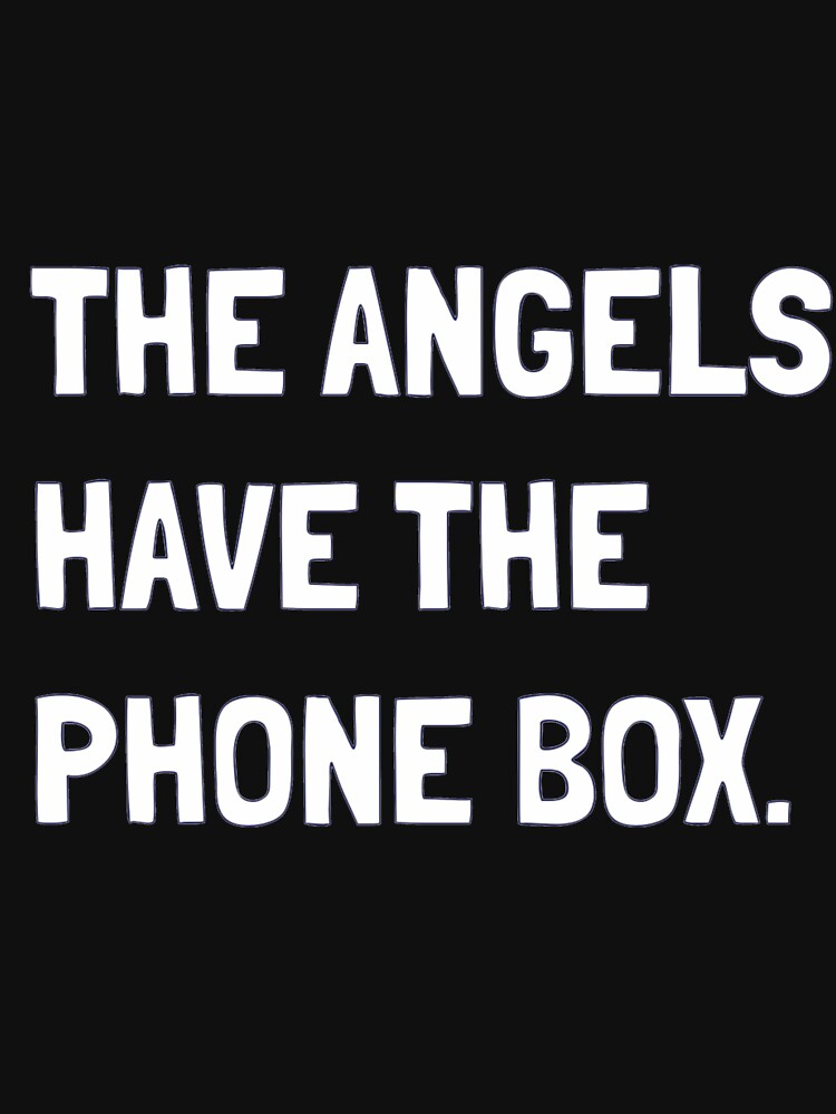 the angel has the phonebox