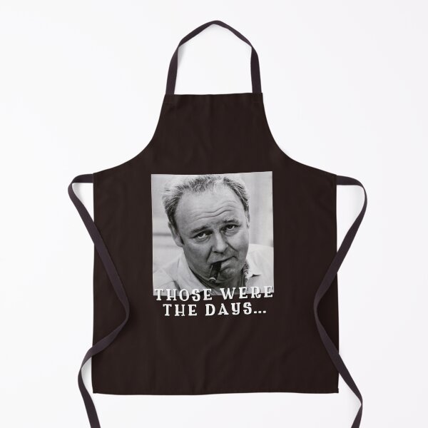 Item preview, Archie Bunker Those were the days funny Conservative Republican graphic design designed and sold by Tim Dunaway.