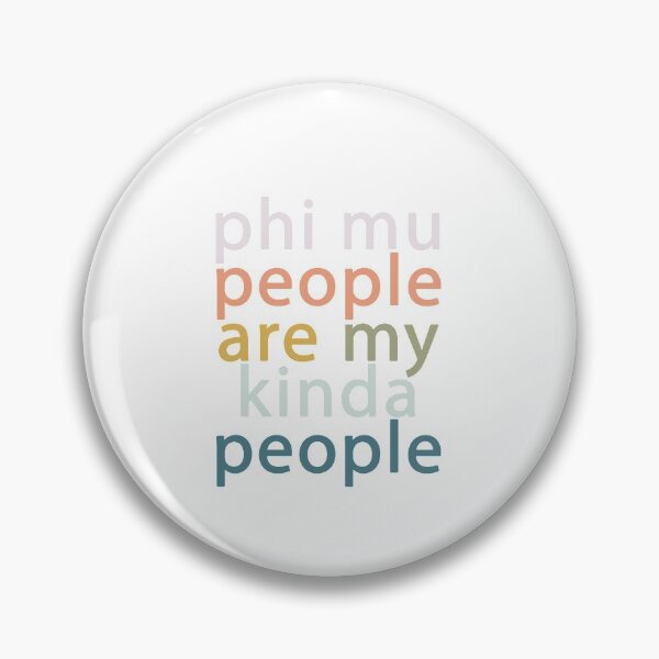 Item preview, phi mu people are my kinda people designed and sold by kaylenbusch.