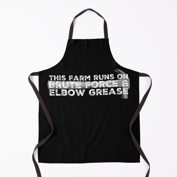 Item preview, This Farm Runs on Brute Force designed and sold by homesteadswag.