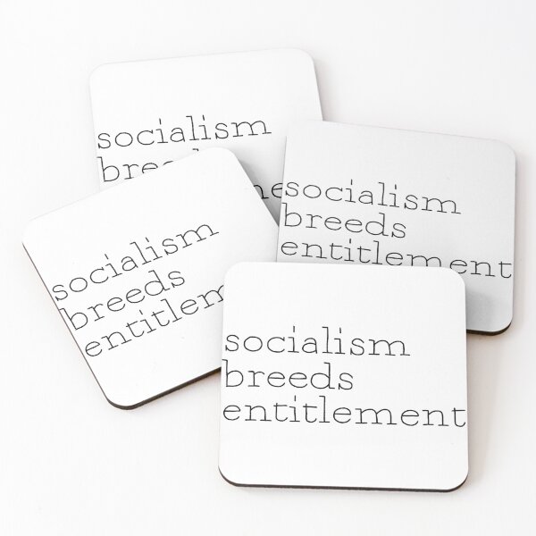Item preview, Socialism breeds entitlement designed and sold by dobiegerl.