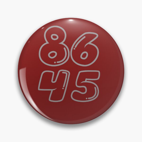 Item preview, 86 45 anti trump designed and sold by Ayalolo2020.